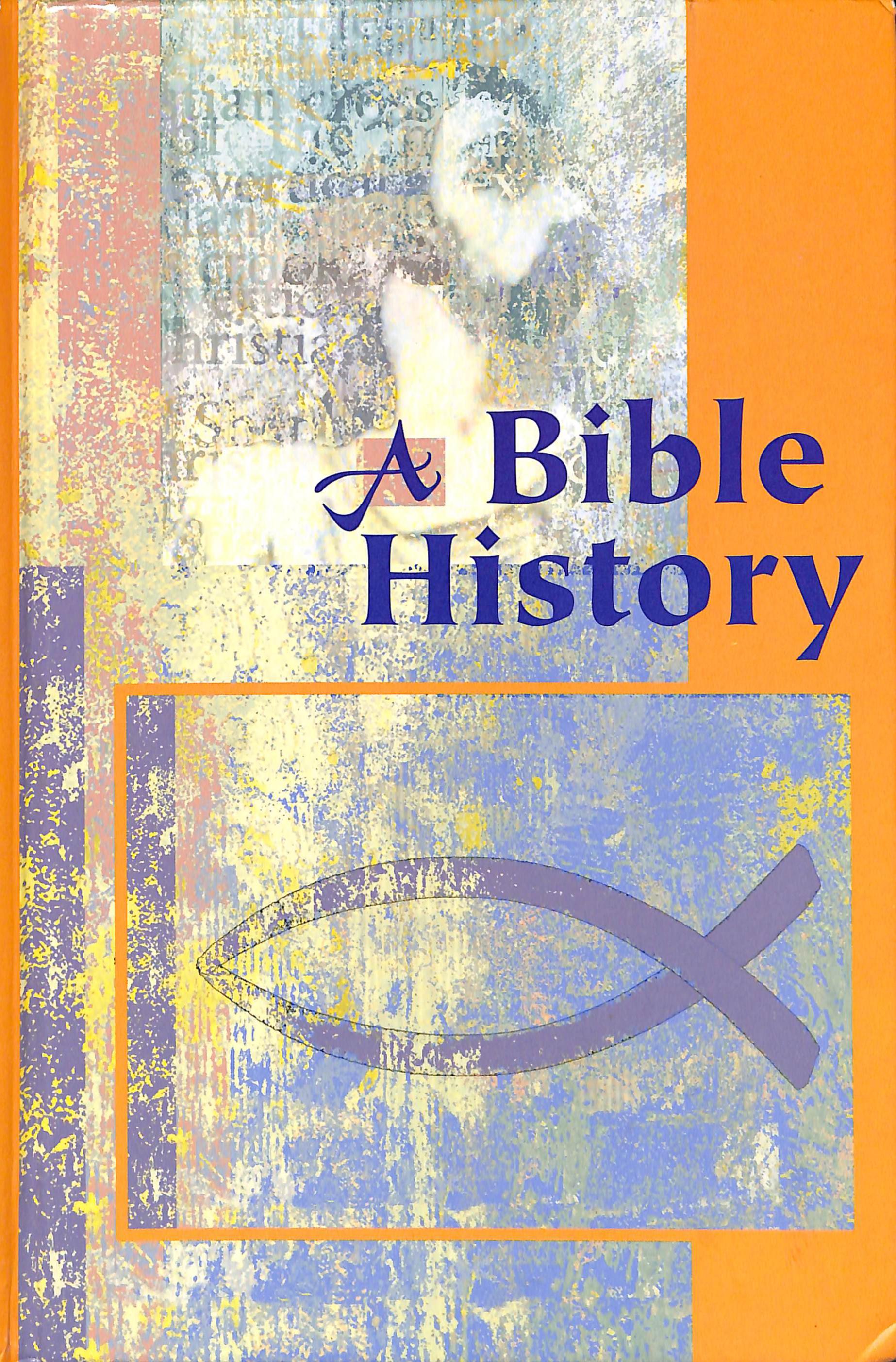 A Bible History, Old Testament